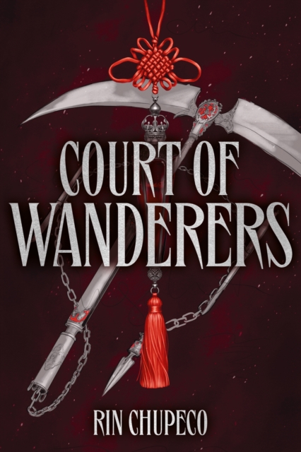 Court of Wanderers : the highly anticipated sequel to the action-packed dark fantasy SILVER UNDER NIGHTFALL!, Hardback Book