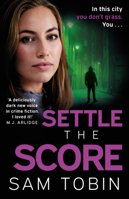 Settle the Score : the brand-new gripping and action-packed gangland thriller for 2024, Paperback / softback Book
