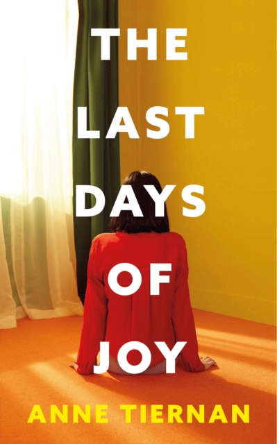 The Last Days of Joy, Paperback / softback Book