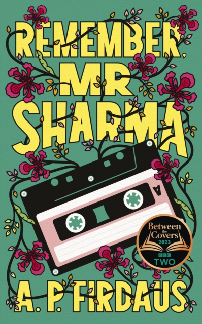 Remember, Mr Sharma : A BBC2 Between the Covers Book Club Pick, Hardback Book