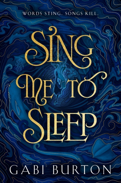 Sing Me to Sleep : The completely addictive and action-packed enemies-to-lovers YA romantasy, Hardback Book