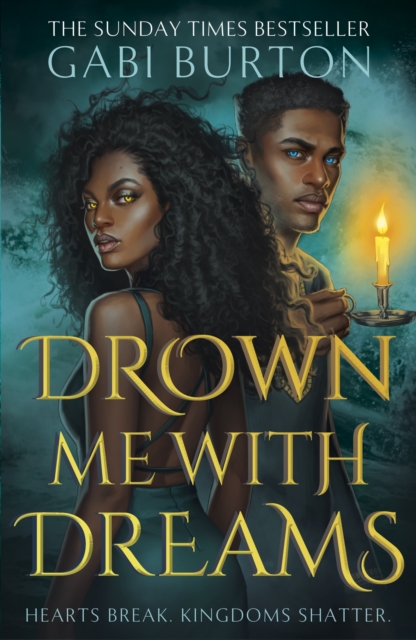 Drown Me With Dreams : the darkly enchanting young adult fantasy, Hardback Book