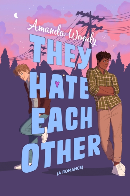 They Hate Each Other : A fake dating, enemies-to-lovers romcom for fans of HEARTSTOPPER!, Hardback Book