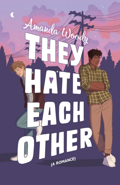 They Hate Each Other : A fake dating, enemies-to-lovers romcom for fans of HEARTSTOPPER!, EPUB eBook