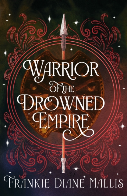 Warrior of the Drowned Empire : the hotly anticipated fourth book in the Drowned Empire romantasy series, Paperback / softback Book