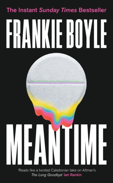 Meantime : Pre-order The Debut Novel From Frankie Boyle Now, Hardback Book