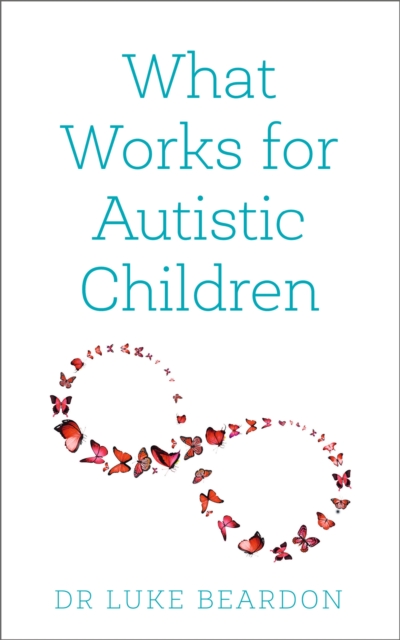What Works for Autistic Children, EPUB eBook