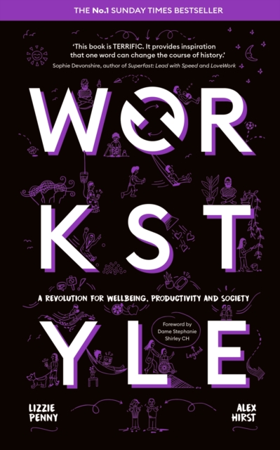 Workstyle : A revolution for wellbeing, productivity and society, Hardback Book
