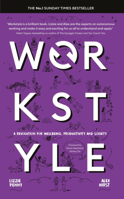 Workstyle : A revolution for wellbeing, productivity and society, Paperback / softback Book