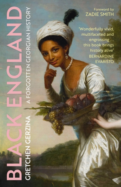 Black England : A Forgotten Georgian History, Paperback / softback Book
