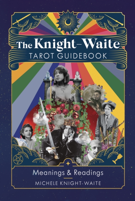 The Knight-Waite Tarot Guidebook : Meanings & Readings,  Book