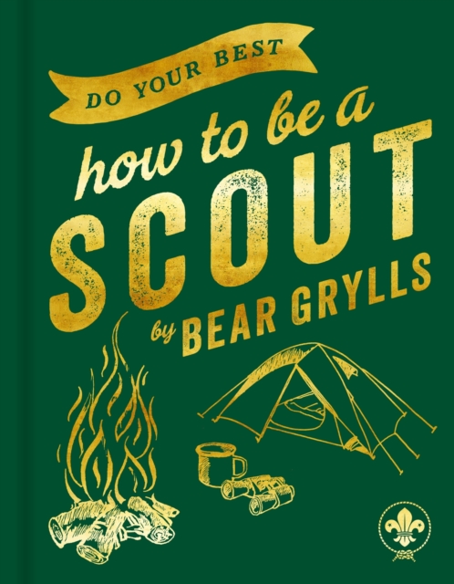 Do Your Best : How to be a Scout, Hardback Book