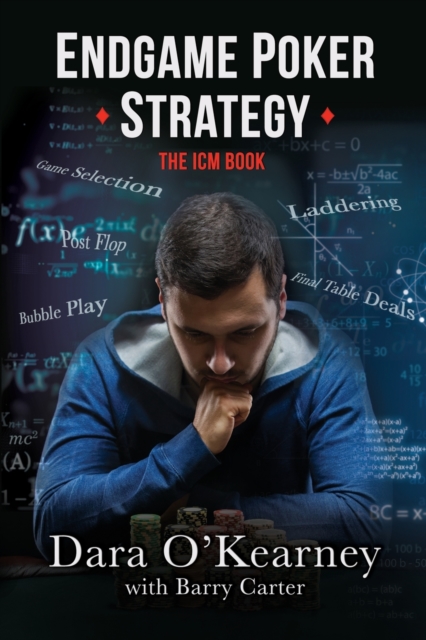 Endgame Poker Strategy : The ICM Book, Paperback / softback Book