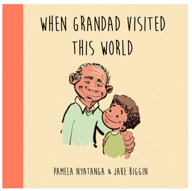 When Grandad Visited This World, Paperback / softback Book