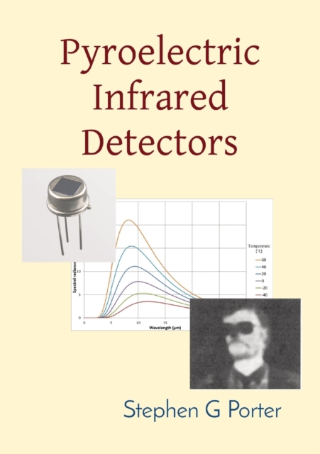 Pyroelectric Infrared Detectors, Paperback / softback Book