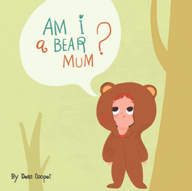 Am I a Bear, Mummy?, Paperback / softback Book