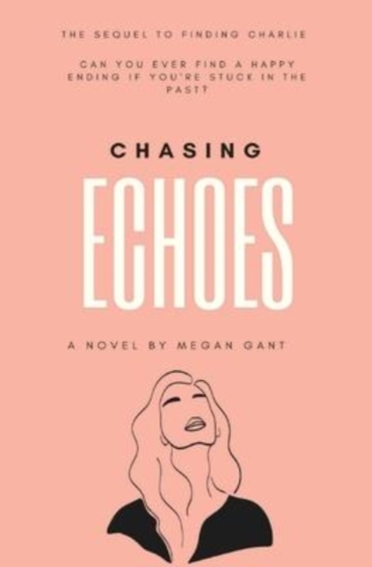 Chasing Echoes, Paperback / softback Book