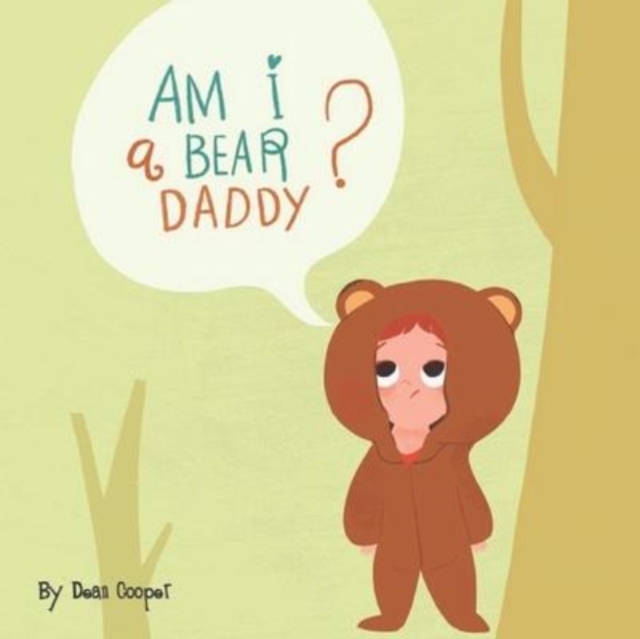 Am I a Bear, Daddy?, Paperback / softback Book