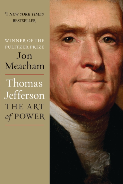 Thomas Jefferson: The Art of Power, Hardback Book