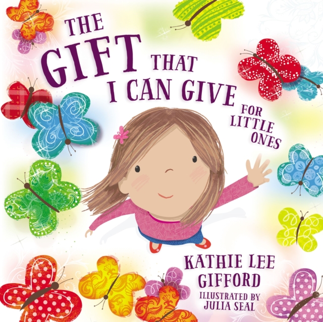 The Gift That I Can Give for Little Ones, Board book Book