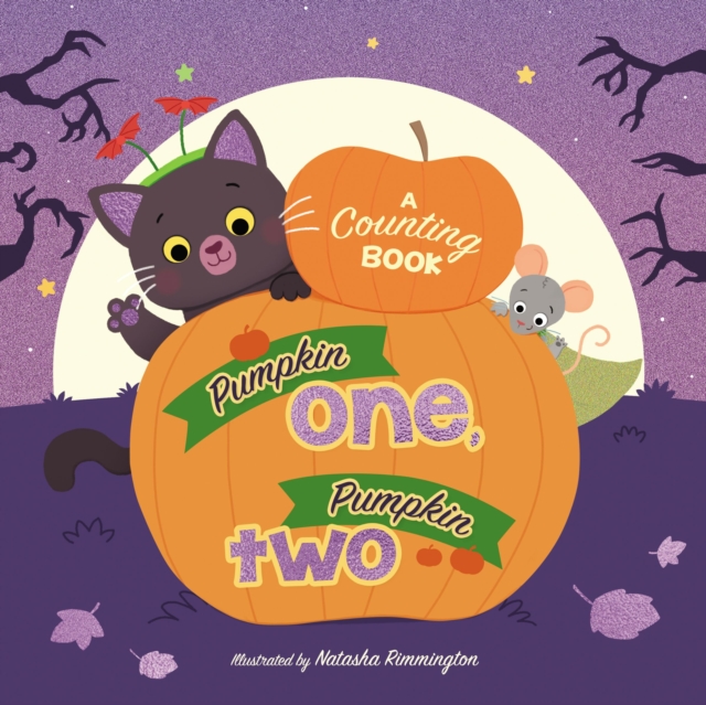 Pumpkin One, Pumpkin Two : A Counting Book, Board book Book