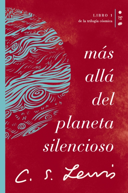 Mas alla del planeta silencioso : Libro 1 de La trilogia cosmica, Paperback / softback Book