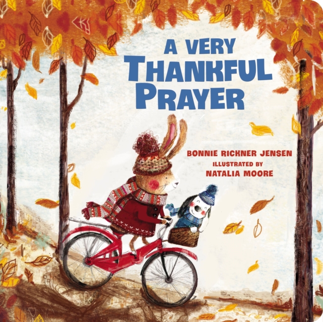 A Very Thankful Prayer : A Fall Poem of Blessings and Gratitude, PDF eBook