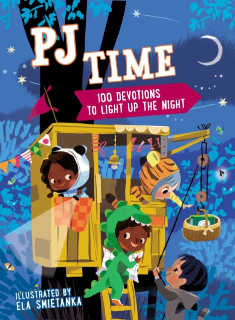 PJ Time : 100 Bedtime Devotions to Light Up the Night, PDF eBook