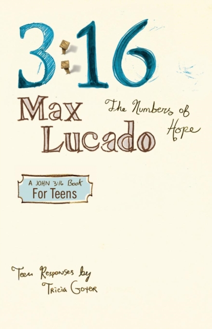 3:16 : The Numbers of Hope-Teen Edition, Paperback / softback Book