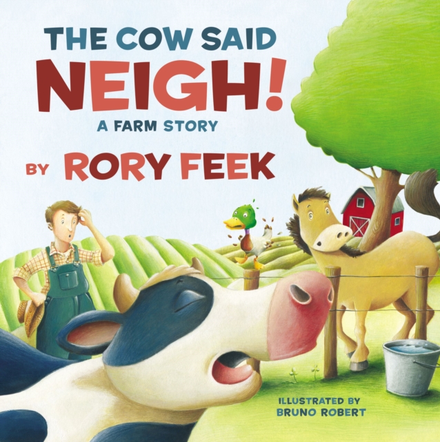 The Cow Said Neigh! (board book) : A Farm Story, Board book Book