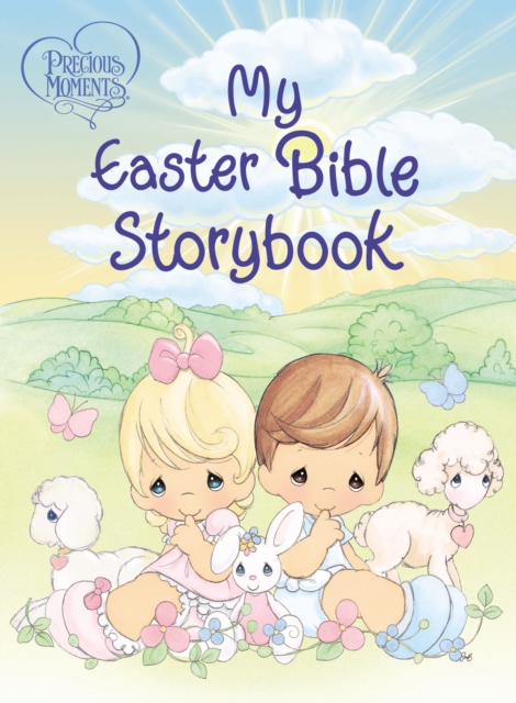 Precious Moments: My Easter Bible Storybook, Board book Book