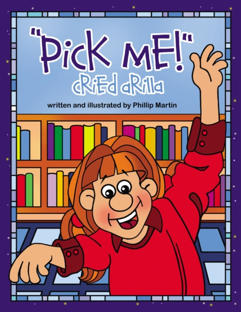 'pick Me!' Cried Arilla, Paperback / softback Book