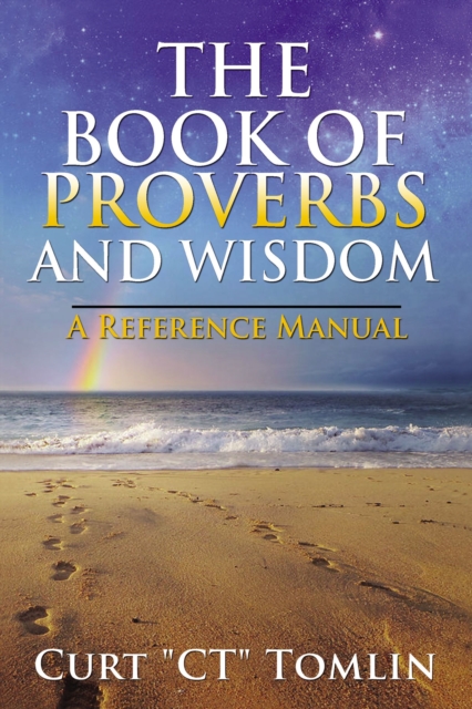 The Book of Proverbs and Wisdom : A Reference Manual, Hardback Book