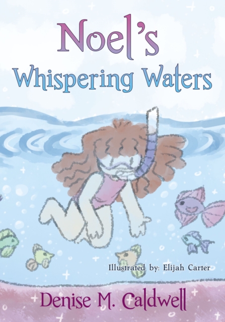 Noel's Whispering Waters, PDF eBook