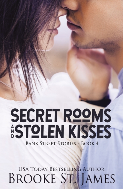 Secret Rooms and Stolen Kisses, Paperback / softback Book