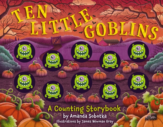 Ten Little Goblins : A Counting Storybook, Board book Book