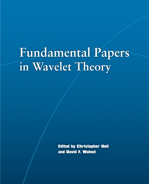 Fundamental Papers in Wavelet Theory, PDF eBook