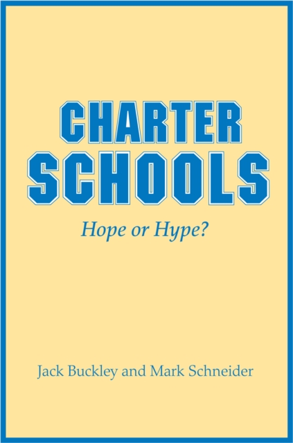 Charter Schools : Hope or Hype?, PDF eBook
