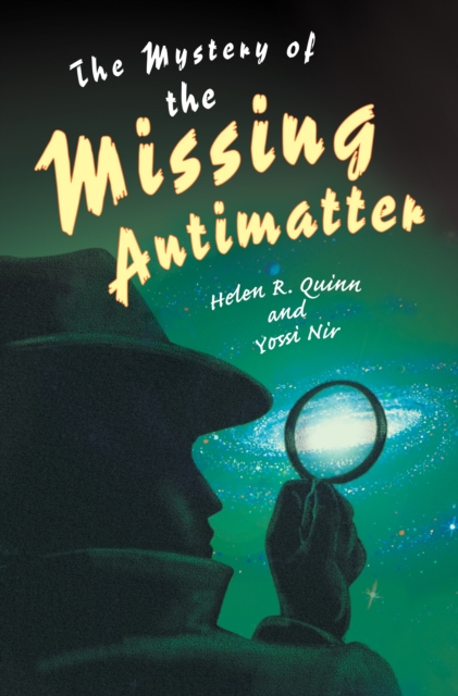 The Mystery of the Missing Antimatter, PDF eBook