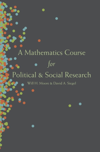 A Mathematics Course for Political and Social Research, PDF eBook