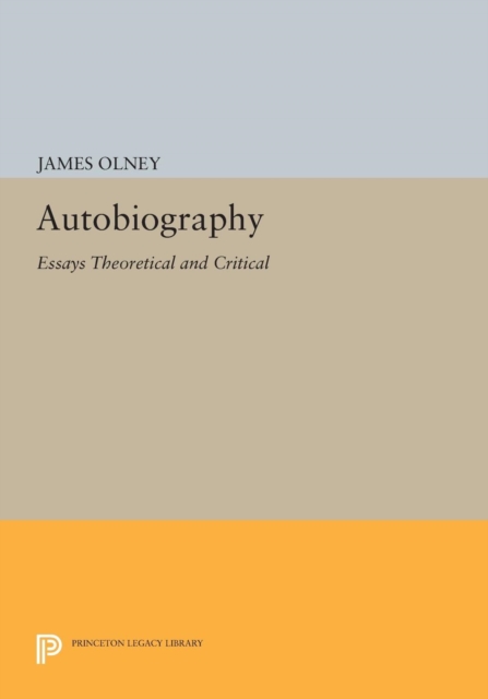 Autobiography : Essays Theoretical and Critical, PDF eBook