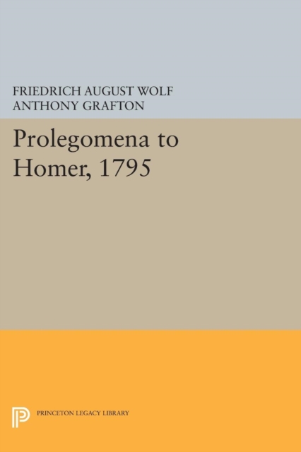 Prolegomena to Homer, 1795, PDF eBook