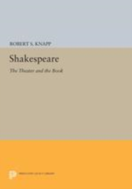 Shakespeare : The Theater and the Book, PDF eBook