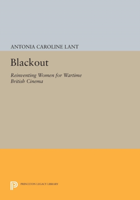 Blackout : Reinventing Women for Wartime British Cinema, PDF eBook