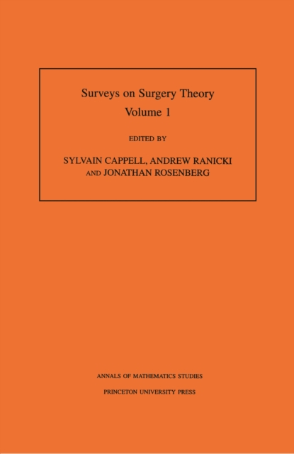 Surveys on Surgery Theory (AM-145), Volume 1 : Papers Dedicated to C. T. C. Wall. (AM-145), PDF eBook