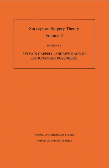 Surveys on Surgery Theory (AM-149), Volume 2 : Papers Dedicated to C.T.C. Wall. (AM-149), PDF eBook