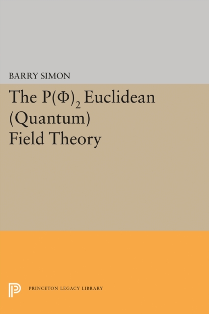 P(0)2 Euclidean (Quantum) Field Theory, PDF eBook