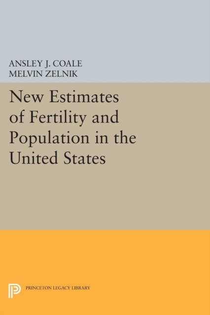 New Estimates of Fertility and Population in the United States, PDF eBook