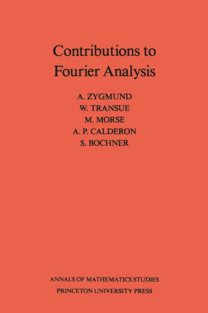 Contributions to Fourier Analysis. (AM-25), PDF eBook
