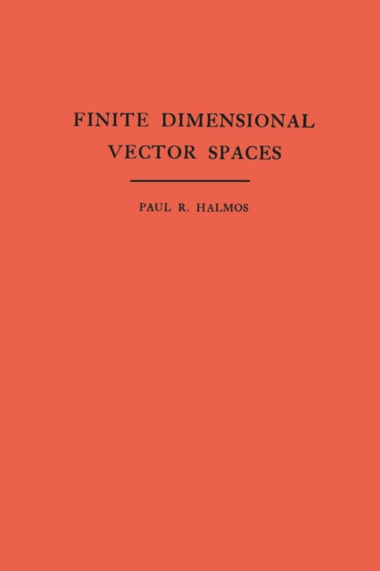 Finite Dimensional Vector Spaces. (AM-7), Volume 7, PDF eBook